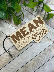 Mean Mommy Club Wooden Tag/Charm